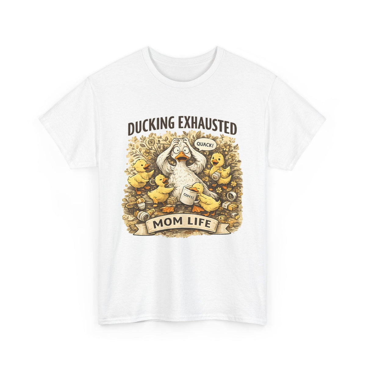 “Ducking Exhausted” T-Shirt – Lustige müde Mama Grafik-T-Shirt