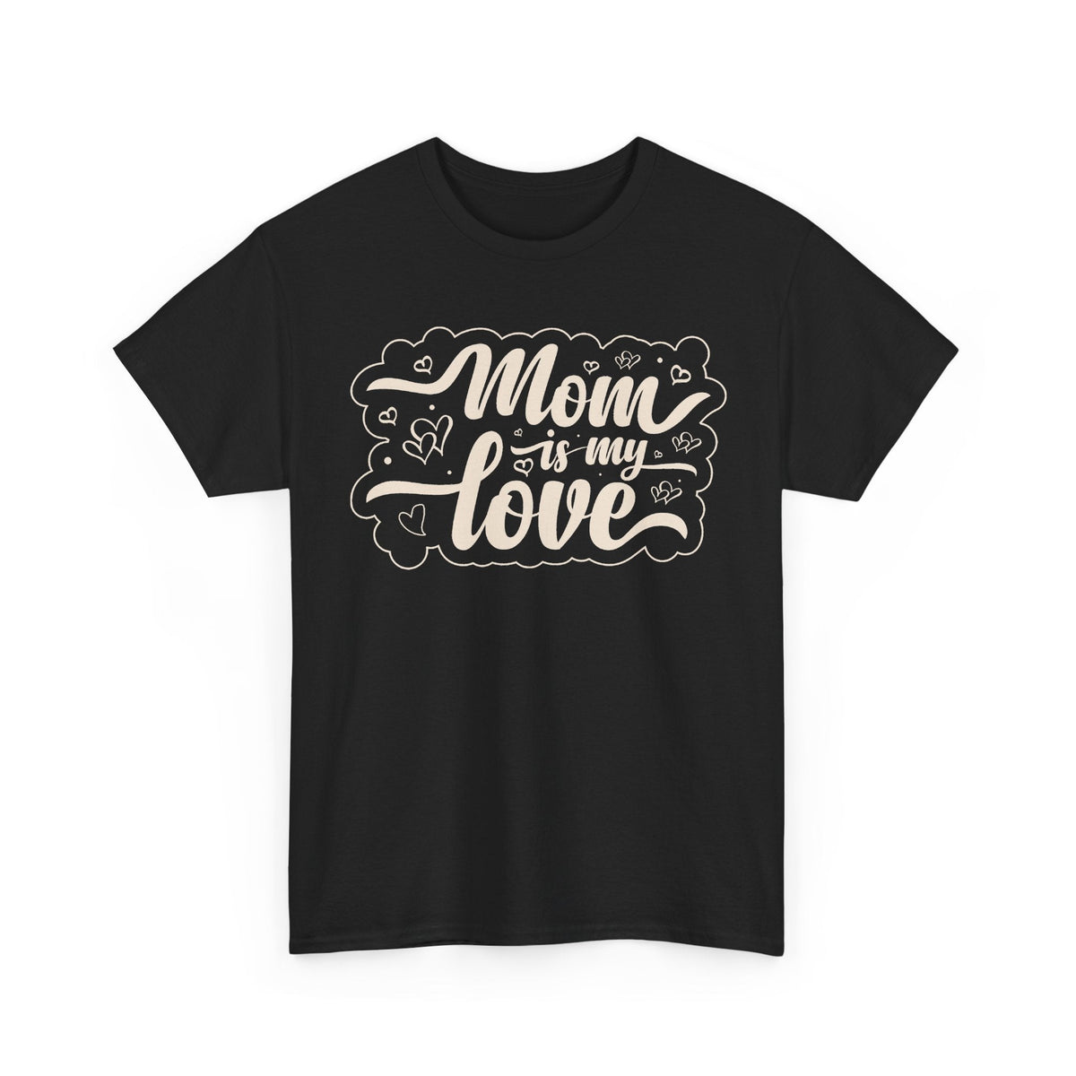 “Mom Is My Love” T-Shirt – Herz-Motiv zum Muttertag T-Shirt