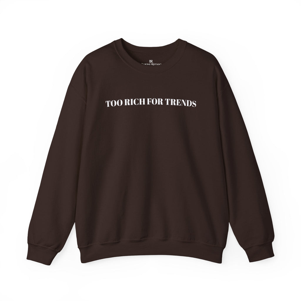 Too Rich For Trends Sweatshirt – Sweatshirt von Kalabula