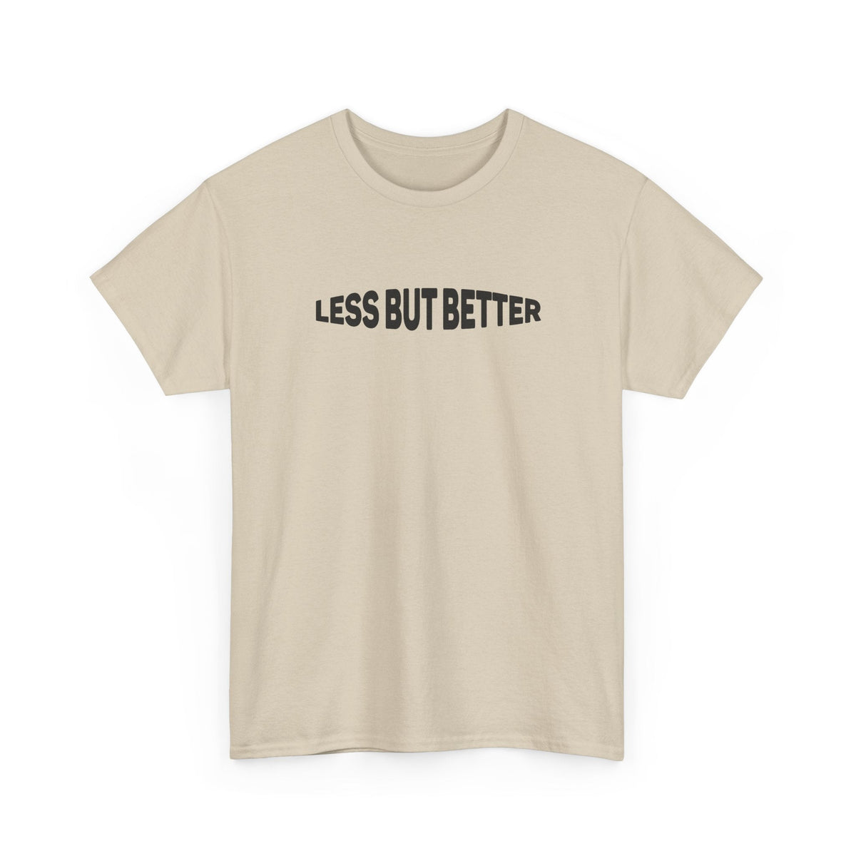 Less Is More T-Shirt – Minimalistischer Unisex-Slogan T-Shirt