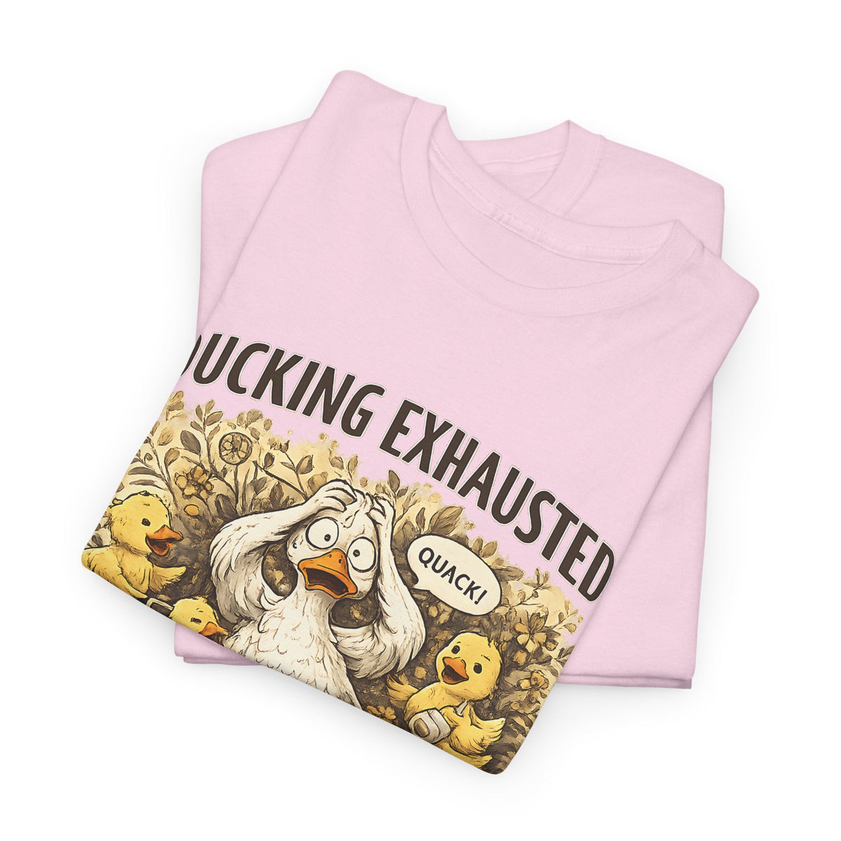 “Ducking Exhausted” T-Shirt – Lustige müde Mama Grafik-T-Shirt