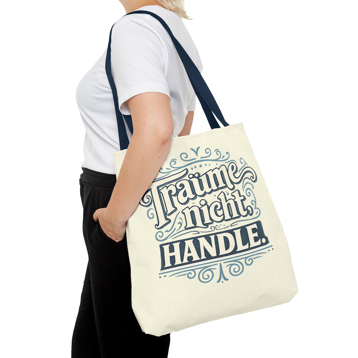 Träume nicht. Handle. Stofftasche – Motivations-Spruch