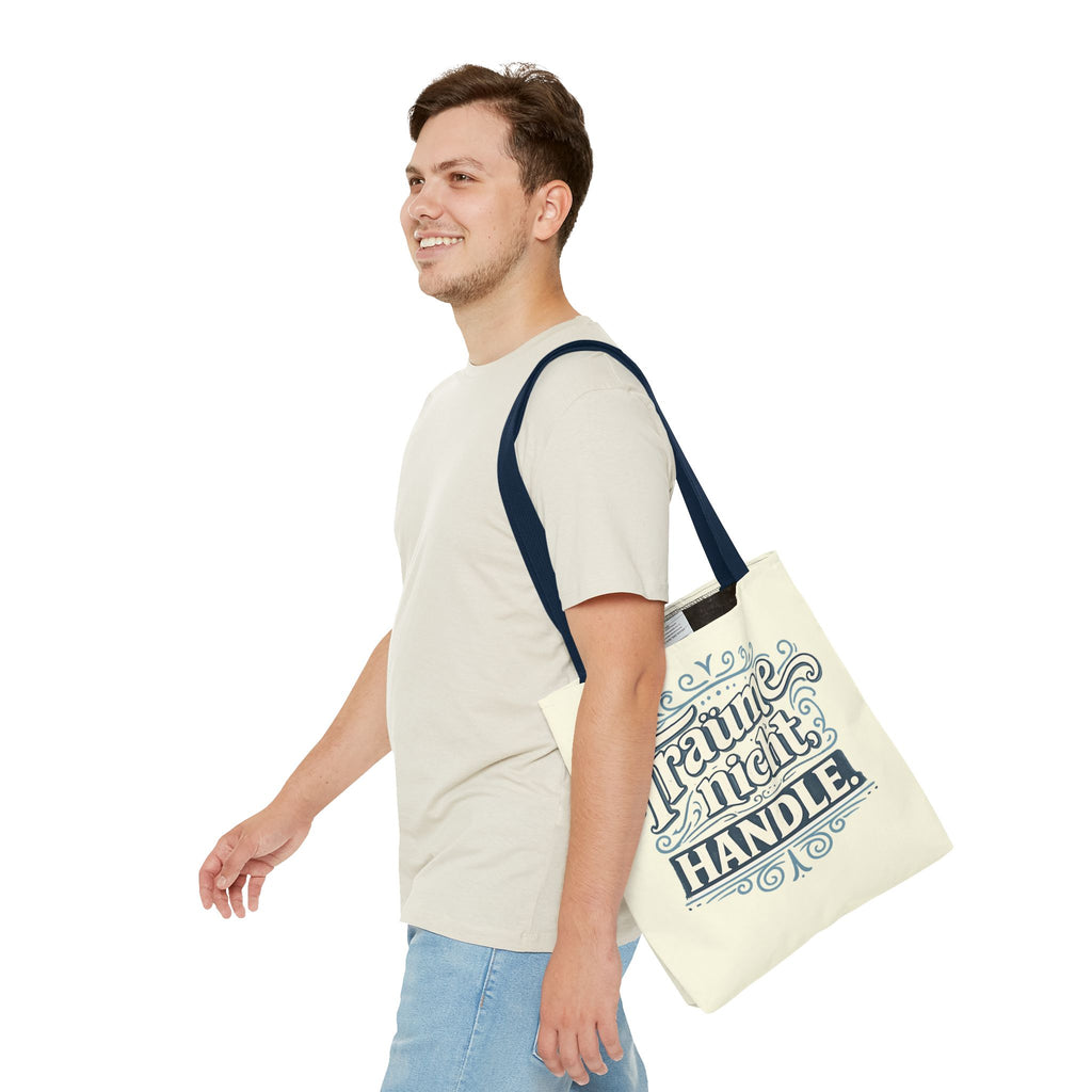 Träume nicht. Handle. Stofftasche – Motivations-Spruch
