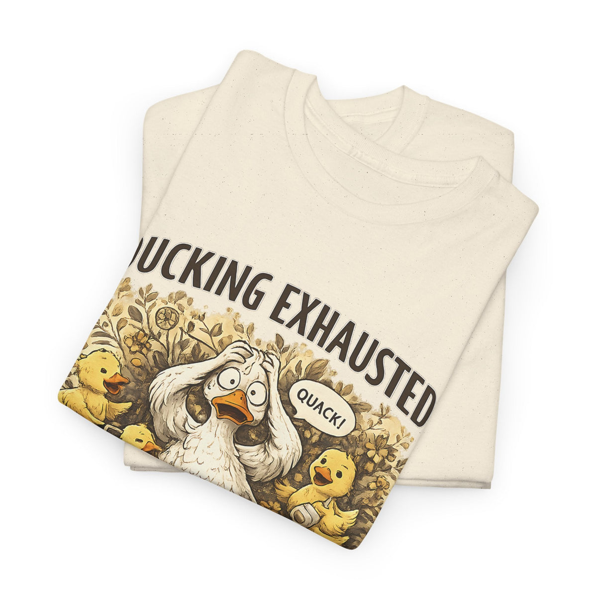 “Ducking Exhausted” T-Shirt – Lustige müde Mama Grafik-T-Shirt