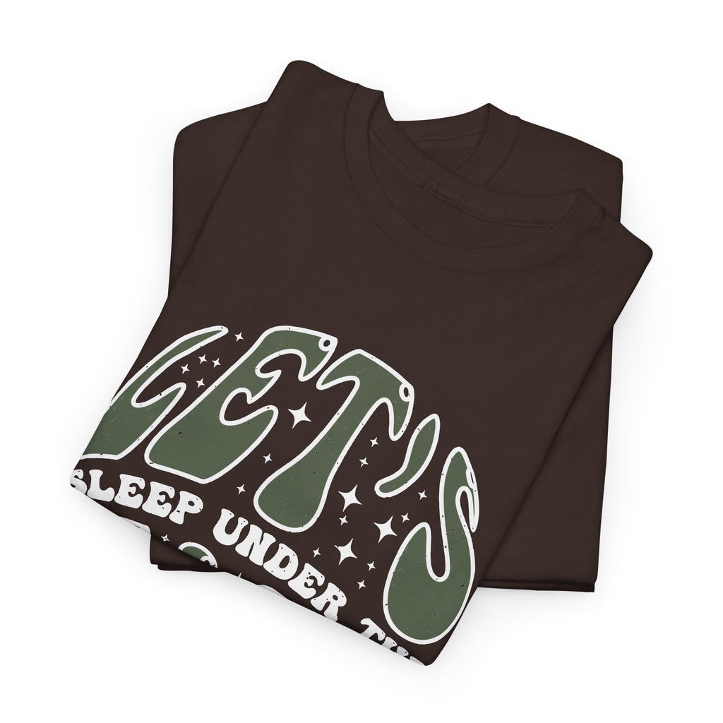 “Let’s Sleep Under the Stars” T-Shirt – Camping & Outdoor Grafik-T-Shirt