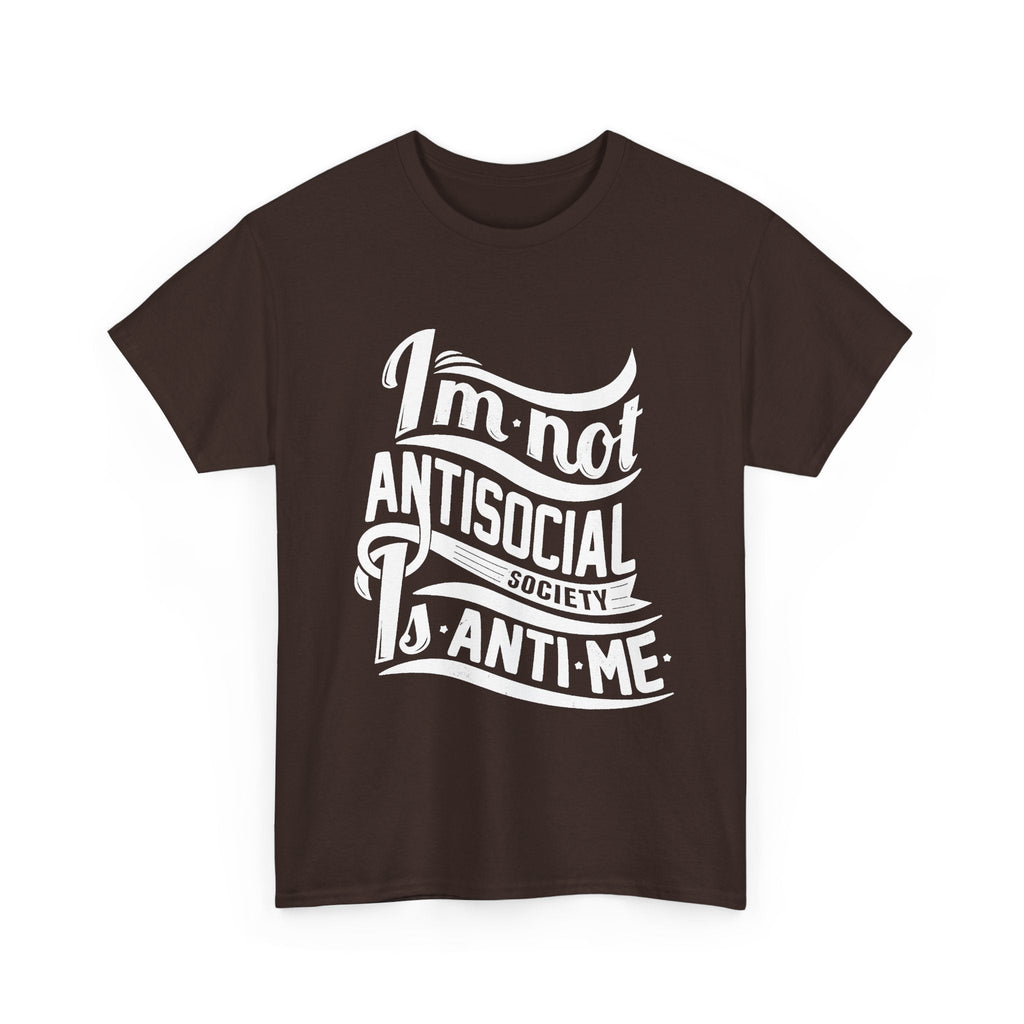 “I’m Not Antisocial, Society Is Anti-Me” T-Shirt – Lustiger Introvert Grafik-T-Shirt