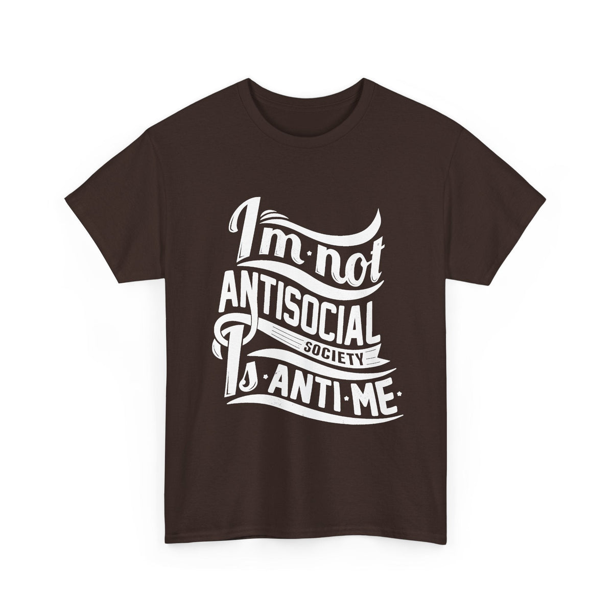 “I’m Not Antisocial, Society Is Anti-Me” T-Shirt – Lustiger Introvert Grafik-T-Shirt