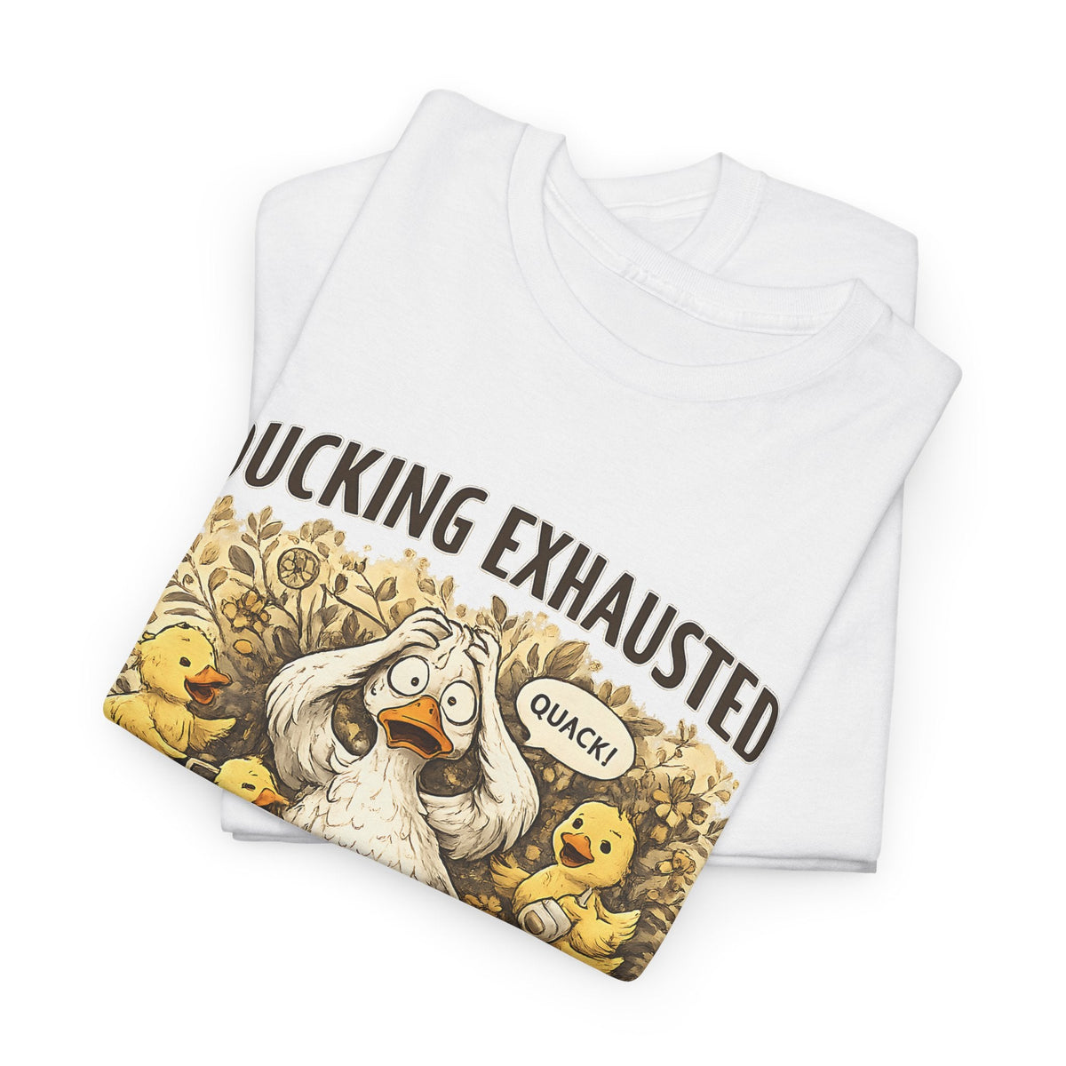 “Ducking Exhausted” T-Shirt – Lustige müde Mama Grafik-T-Shirt
