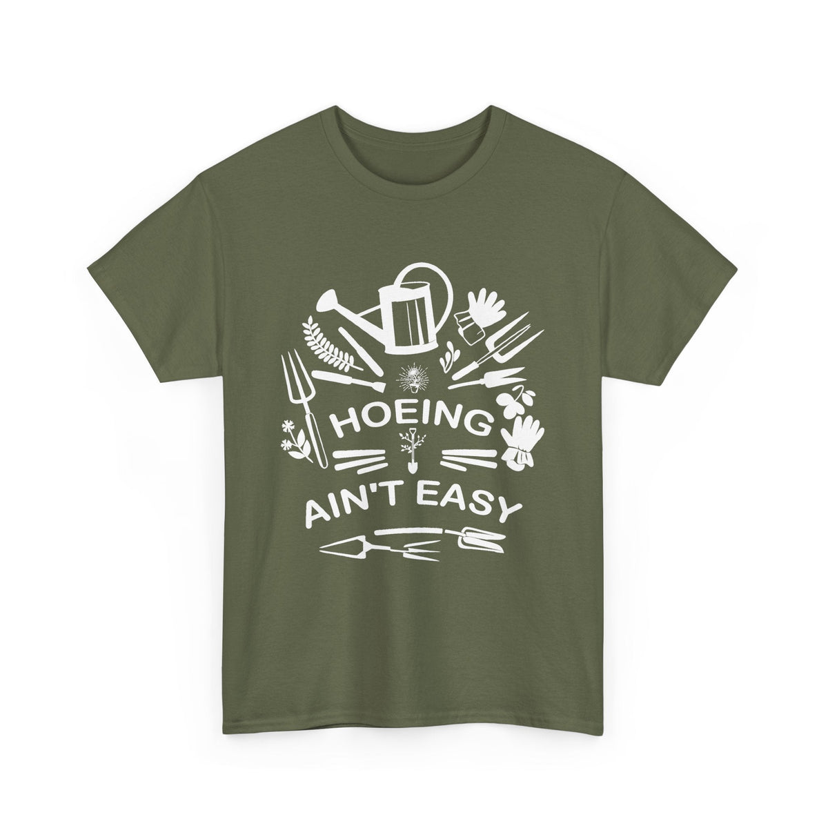 Hoeing Ain’t Easy T-Shirt – Lustiges Garten-T-Shirt für Gärtner