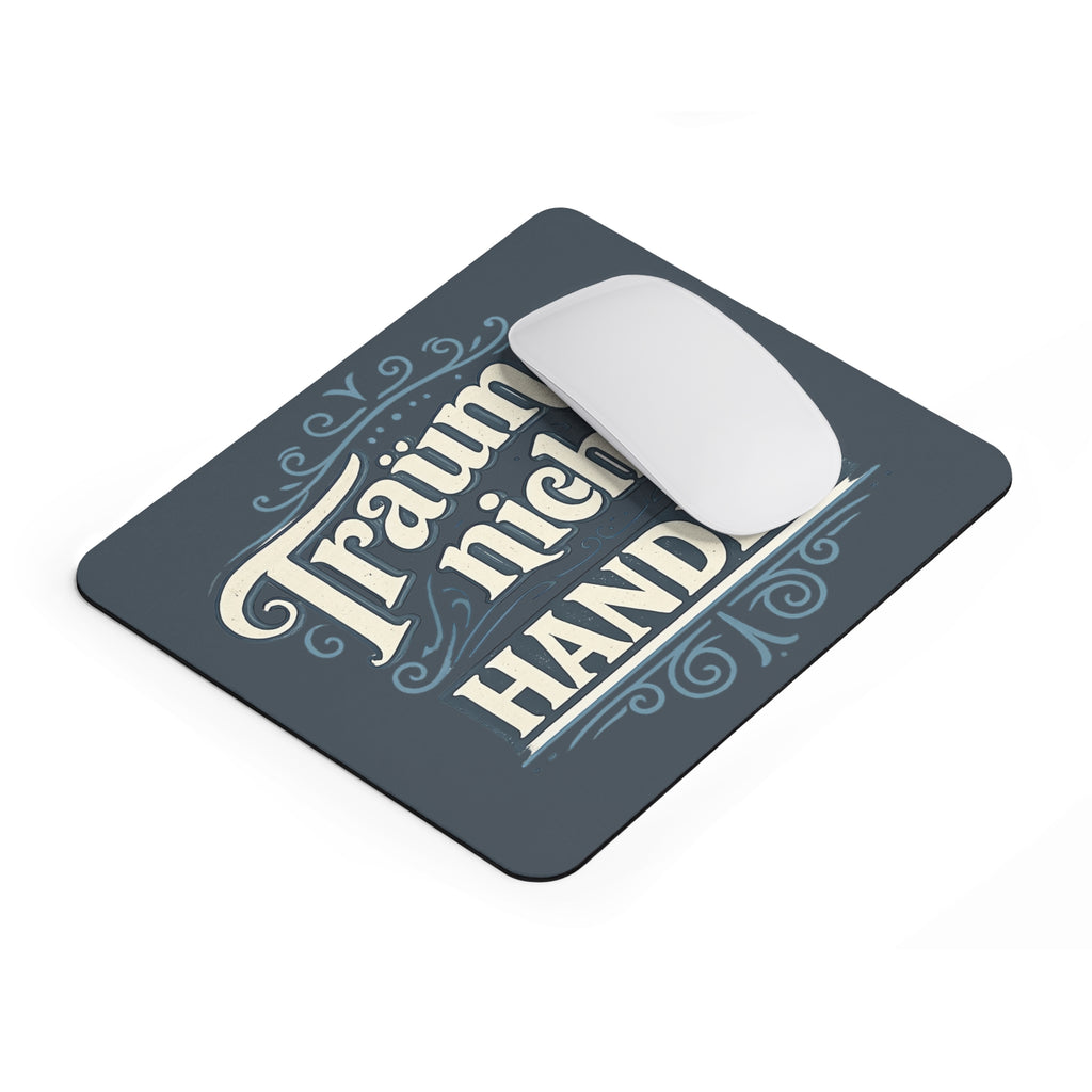 Träume nicht. Handle. Mousepad – Motivations-Spruch – Mousepad von Kalabula, 23,2 × 19,4 cm